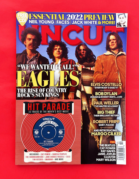 UNCUT MAGAZINE - UK - February 2022 - THE EAGLES Bob Dylan WITH CD (US Customers Only)