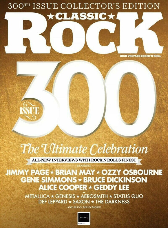 Classic Rock Magazine 300th Issue BRIAN MAY Queen Geddy Lee Rush Genesis Jimmy Page