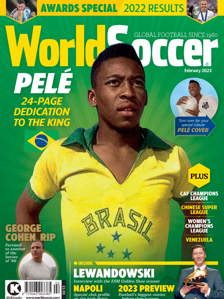 World Soccer Magazine - February 2023 - Death Of Pelé Tribute Special