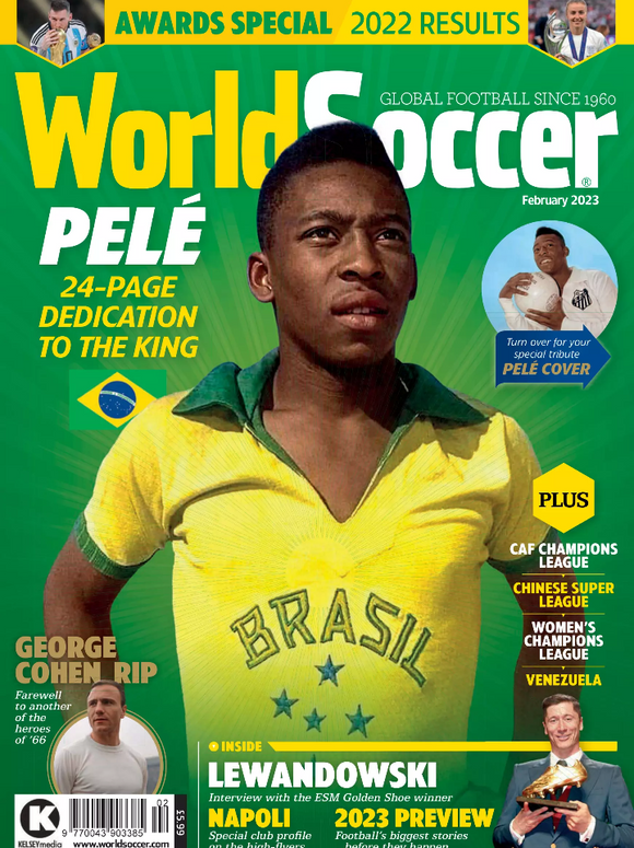 World Soccer Magazine - February 2023 - Death Of Pelé Tribute Special