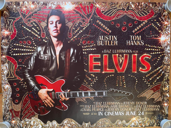 Elvis Movie 2022 UK Cinema Quad Poster Austin Butler Tom Hanks Baz Luhrman