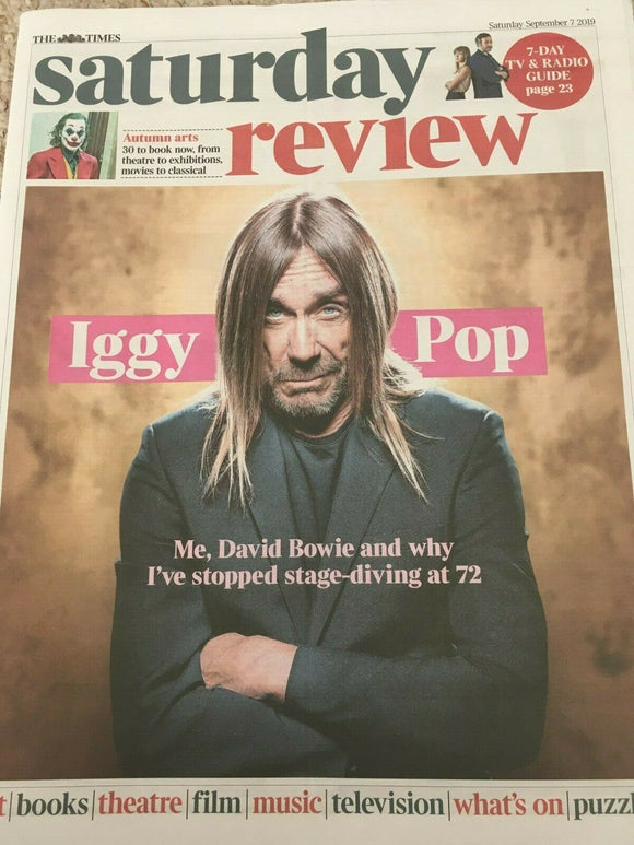 UK TIMES REVIEW 7 September 2019 Iggy Pop Cover & Interview - David Bowie & Me
