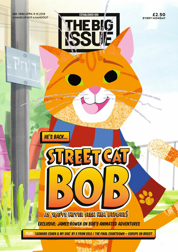 BIG ISSUE Magazine ISSUE 1302 - HE'S BACK - STREET CAT BOB James Bowen