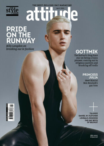 UK Attitude Magazine April 2021: BILLY LANGDON COVER FEATURE GOTTMIK