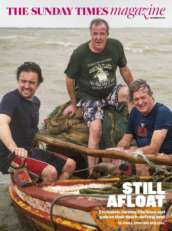 Sunday Times Magazine November 2017 Jeremy Clarkson Richard Hammond & James May