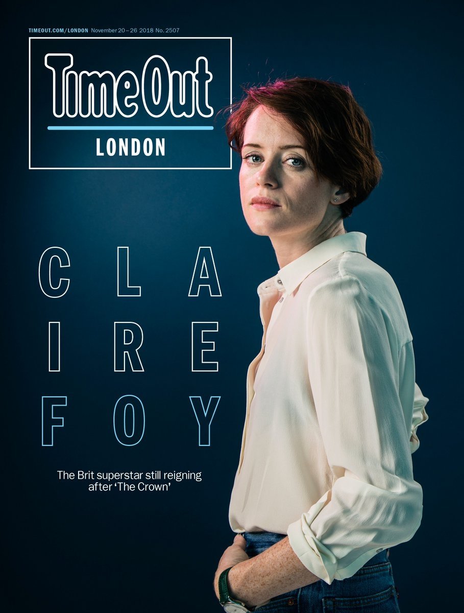 London Time Out Magazine Nov 2018: The Crown CLAIRE FOY COVER STORY