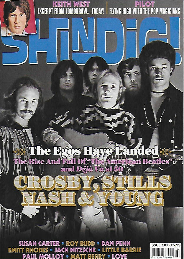Shindig Magazine - Issue 107: CROSBY, STILL NASH & NEIL YOUNG COVER FEATURE