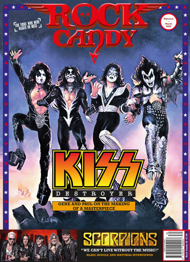 ROCK CANDY Magazine February/March 2022 KISS - The Making Of Destoryer