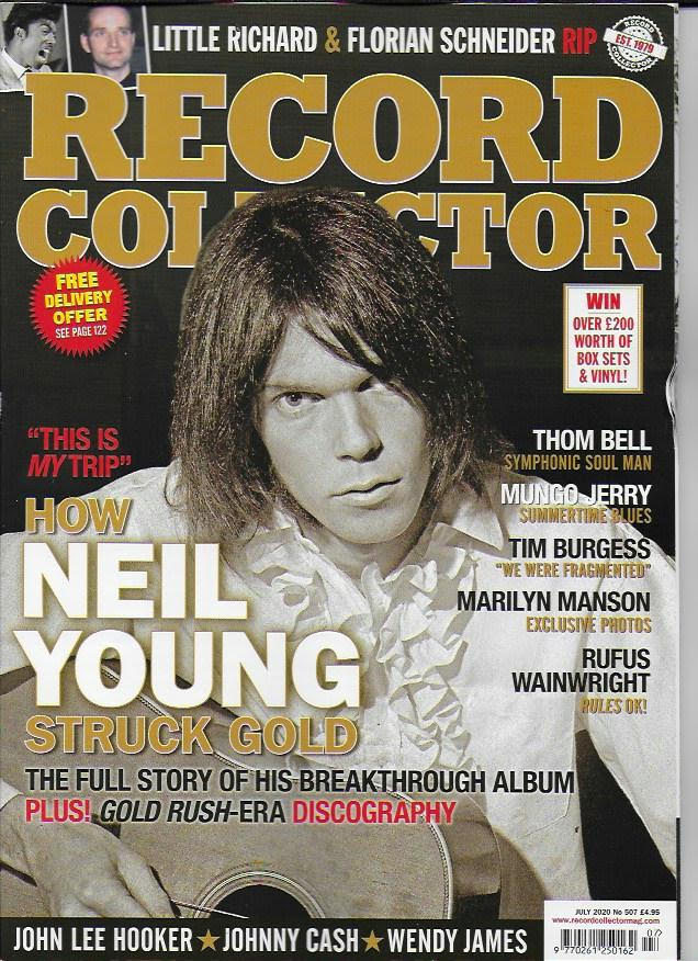 RECORD COLLECTOR July 2020 #507 - NEIL YOUNG Marilyn Manson FLORIAN SCHNEIDER Kraftwerk