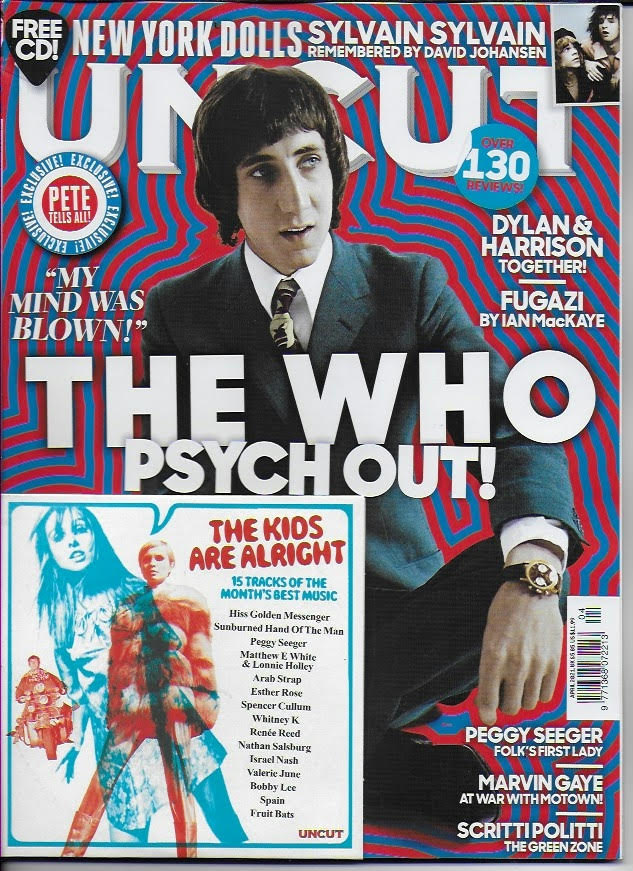 Uncut Magazine + CD April 2021 - The Who Pete Townshend - Bob Dylan George Harrison