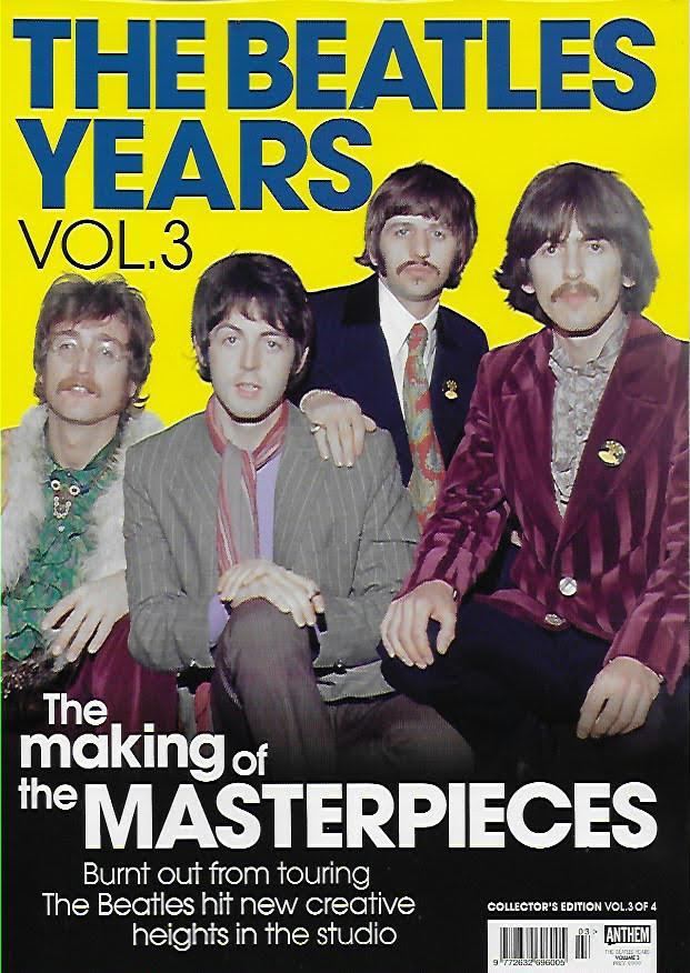 THE BEATLES YEARS magazine Volume 3 - Collectors Edition 132 pages NEW