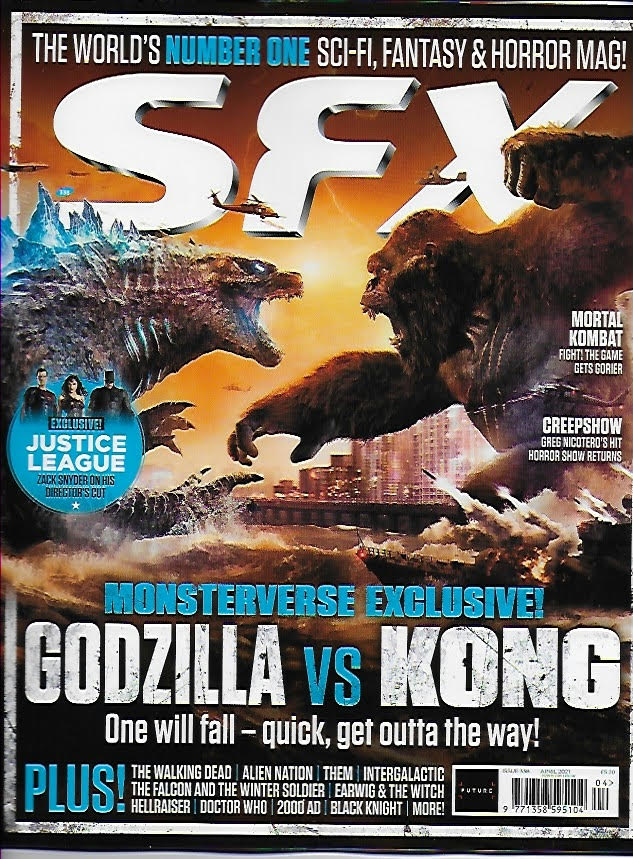 UK SFX Magazine April 2021: GODZILLA VS KONG Justice League MORTAL KOMBAT